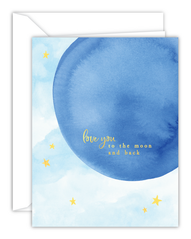 Love You To The Moon And Back Watercolor Card